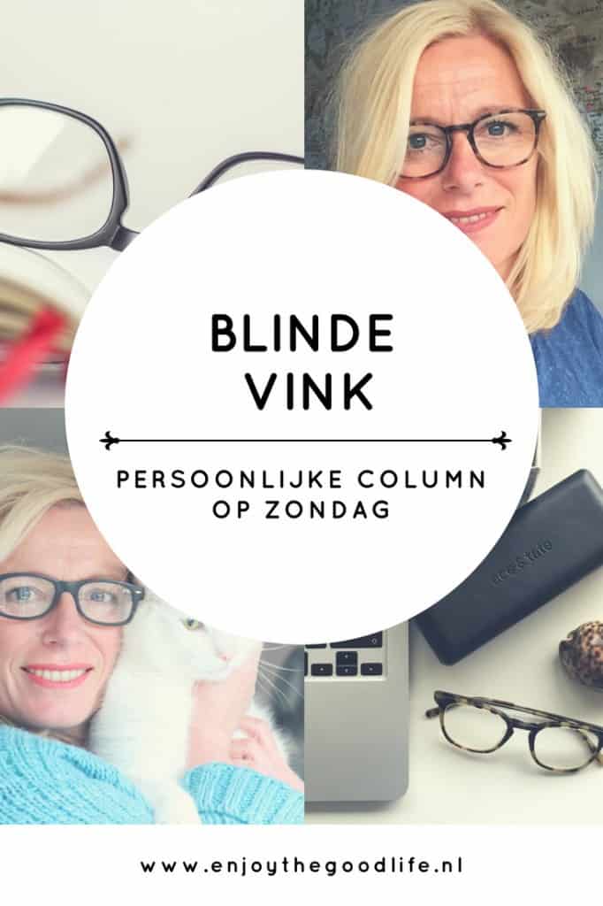 blinde vink | ENJOY! The Good Life